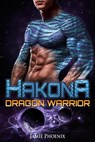Hakona: Dragon Warrior - Jamie Phoenix ; Ashley West - 9781386676201