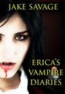 Erica's Vampire Diaries - Jake Savage - 9781386688464