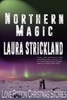 Northern Magic - Laura Strickland - 9781386732501