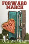 Forward March - Carey Anne Farrell - 9781386744580