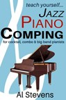 teach yourself...Jazz Piano Comping - Al Stevens - 9781386756101