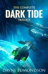 The Complete Dark Tide Trilogy - Dayne Edmondson - 9781386773436