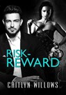 Risk-Reward - Caitlyn Willows - 9781386776611