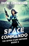 Space Commando - Dayne Edmondson - 9781386782001