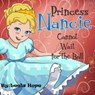 Princess Nancie Cannot Wait for the Ball - leela hope - 9781386796466