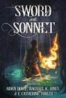 Sword and Sonnet - Alex Acks ; C.S.E. Cooney ; Matt Dovey ; Malon Edwards ; Spencer Ellsworth ; Ingrid Garcia ; Samantha Henderson ; S.L. Huang ; Osahon Ize-Iyamu ; Cassandra Khaw ; Margo Lanagan ; Kira Lees ; Khaalidah Muhammad-Ali ; Anya Ow ; Tony Pi ; A.E. Prevost ; A. M - 9781386803508