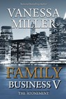 Family Business V - Vanessa Miller - 9781386830214