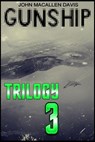 Gunship: Trilogy Three - John Macallen Davis - 9781386847458