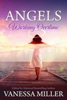 Angels Working Overtime - Vanessa Miller - 9781386852001