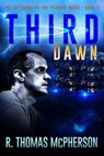 Third Dawn - R Thomas McPherson - 9781386861577