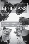 Ephesians: Understanding God's Purpose for the Church - Gregory Brown - 9781386877608