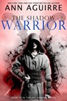 The Shadow Warrior - Ann Aguirre - 9781386882206