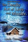 The Deadly Art of Love and Murder - Linda Crowder - 9781386894575