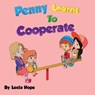 Penny Learns To Cooperate - leela hope - 9781386985617