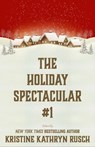 The Holiday Spectacular #1 - Kristine Kathryn Rusch ; Annie Reed ; Brenda Carre ; Dayle A. Dermatis ; Ezekiel James Boston ; Kari Kilgore ; Brigid Collins ; Ron Collins ; Joe Cron ; Leah Cutter ; Michael Warren Lucas ; Michèle Laframboise ; Lisa Silverthorne ; Robert Jeschonek ; Mich - 9781386997740