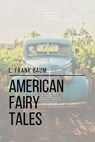 American Fairy Tales - Sheba Blake ; L. Frank Baum - 9781387272624