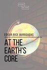 At the Earth's Core - Sheba Blake ; Edgar Rice Burroughs - 9781387277285