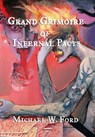 Grand Grimoire of Infernal Pacts - Michael W Ford - 9781387474899