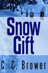 Snow Gift - C. C. Brower - 9781387637607
