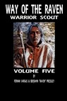 Way of the Raven Warrior Scout Volume 5 - Fernan Vargas ; Benjamin Pressley - 9781387745357