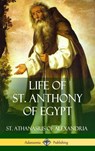 Life of St. Anthony of Egypt (Hardcover) - St Athanasius of Alexandria ; Philip Schaff - 9781387787258