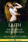 Lilith - Ada Langworthy Collier - 9781387894581