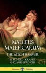 Malleus Maleficarum - Heinrich Kramer ; James Sprenger ; Montague Summers - 9781387939664