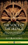 The Voice of the Silence - H P Blavatsky - 9781387977505