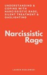 Narcissistic Rage - Lauren Kozlowski - 9781393010074