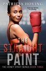 The Straight Paint - Paige Lynn Hill - 9781393014690