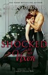 Shocked by My Vixen - Dawn Brower - 9781393016465