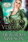 Wounds of A Viscount (The Valiant Love Regency Romance #8) (A Historical Romance Book) - Deborah Wilson - 9781393017653