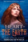 Heart of the Earth - Miriam Newman - 9781393020561