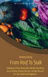 From Hoof to Stalk - William Damon - 9781393026426