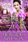 The Secret Pleasures of an Earl (The Valiant Love Regency Romance #11) (A Historical Romance Book) - Deborah Wilson - 9781393049203
