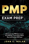 PMP Exam Prep - John C Nolan - 9781393052081