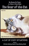 The Year of the Cat: A Cat of Cozy Situations - Kristine Kathryn Rusch ; Dean Wesley Smith ; Mary A Turzillo ; Carole Nelson Douglas ; Dory Crowe ; Ed Gorman ; W. W. Jacobs - 9781393060307