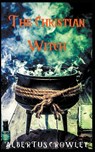 The Christian Witch - Albertus Crowley - 9781393066644