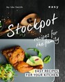 Easy Stockpot Recipes for The Family: Easy Recipes for Your Kitchen - Ida Smith - 9781393089513