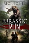 Jurassic Run - Rick Jones - 9781393169550