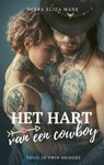 Het hart van een cowboy - Thuis in Twin Bridges - Debra Eliza Mane - 9781393175216