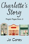 Charlotte's Story - Jo Carey - 9781393180401