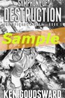 SAMPLE Chapter - Symphony of Destruction - Ken Goudsward - 9781393198307