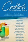 Cocktails on Last Chance Beach - Joan Reeves ; Liz Flaherty ; Caroline Clemmons ; Nancy Fraser ; Maddie James ; Jan Scarbrough ; Kathleen Lawless ; Bonnie Edwards ; Marcia King-Gamble ; Kathryn Hills ; Connie Vines ; Laura Hunsaker ; Nora LeDuc ; Hannah Rowan - 9781393207849
