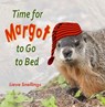 Time for Margot to Go to Bed - Lieve Snellings - 9781393220602