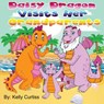 Daisy Dragon Visits Her Grandparents - Kelly Curtiss - 9781393224174