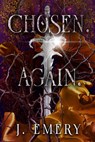 Chosen. Again. - J. Emery - 9781393234210