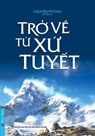Trở Về Từ Xứ Tuyết - Nguyên Phong - 9781393256038