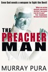 The Preacher Man - Murray Pura - 9781393258797