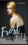 Frostbite - J Emery - 9781393269359